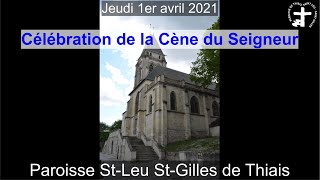 2021-04-01 - Célébration de la Cène du Seigneur
