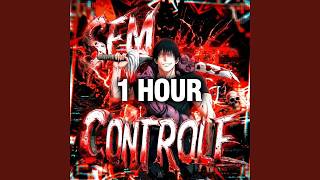 Download lagu [1 HOUR] SEM CONTROLE (Slowed) mp3
