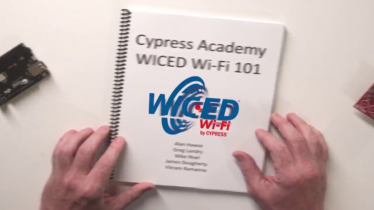 Cypress WICED Wi-Fi 101: Become an IoT expert