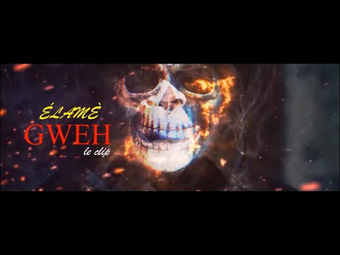 Elamè - Gweh (Clip officiel)