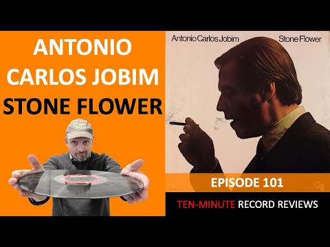 Antonio Carlos Jobim - Stone Flower (Episode 101)