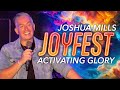 Activating Glory Joshua Mills From Joyfest UK 2025