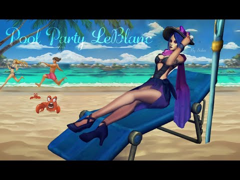 Custom Skin Spotlight - Pool Party LeBlanc (By Sislex)