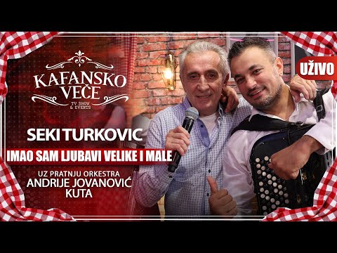 SEKI TURKOVIC - IMAO SAM LJUBAVI VELIKE I MALE I UZIVO I (ORK. ANDRIJA JOVANOVIC KUTA) I 2022