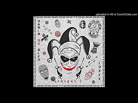 Habib du Bled - Keski n’a pas marché ? [Prod by DJ Kriss]