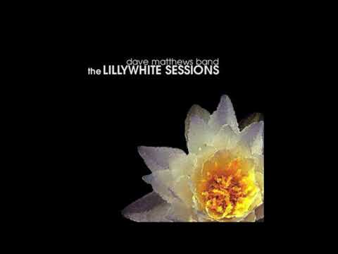 Dave Matthews Band - Grace is Gone (Lillywhite Sessions)