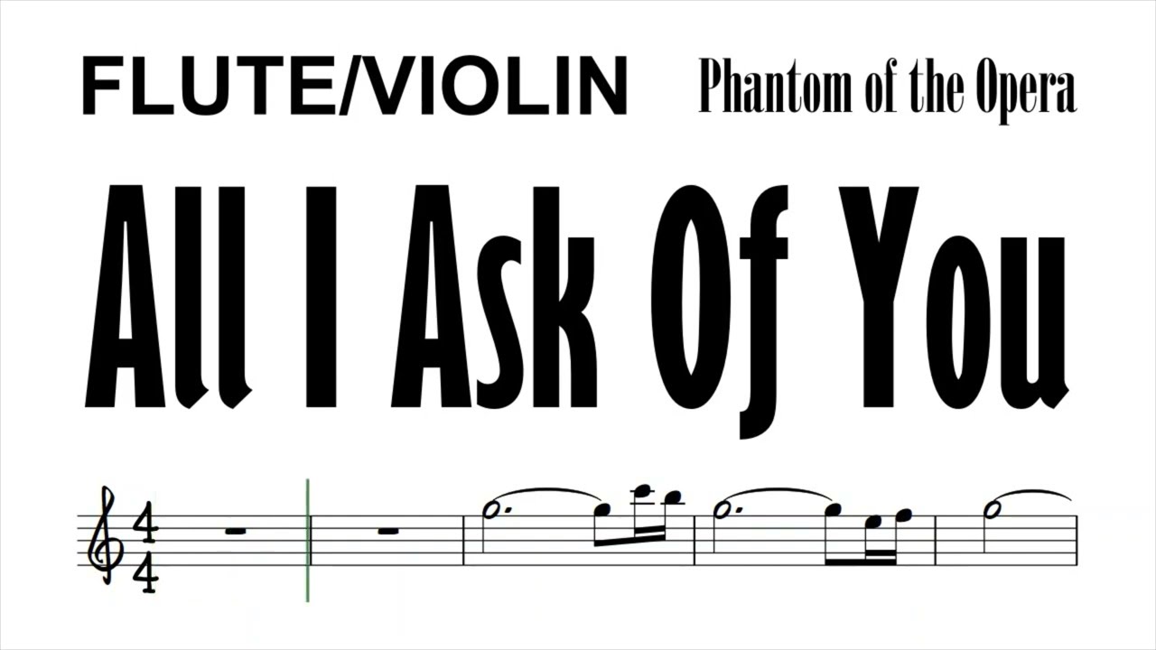 All I Ask Of You Flute Violin Sheet Music Backing Track Play Along Partitura