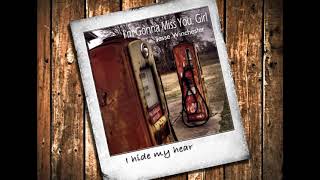 Jesse Winchester ~ I&#39;m Gonna Miss You Girl.....w/Lyrics