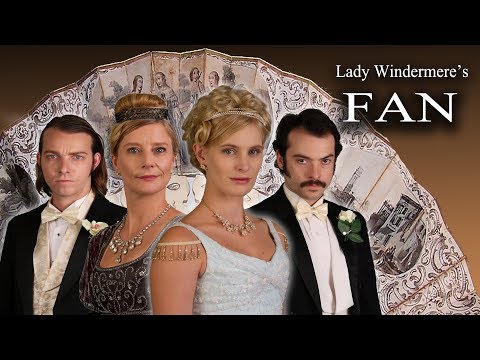 Oscar Wilde Season: Lady Windermere's Fan (2018) Trailer