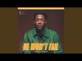 He Won't Fail