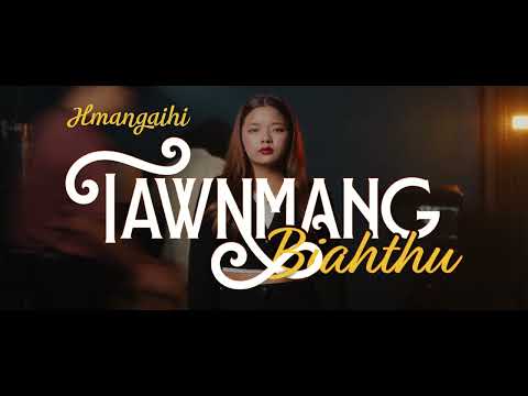 HMANGAIHI - 'TAWNMANG BIAHTHU'| From 'Rimawi Zinkawng Album'