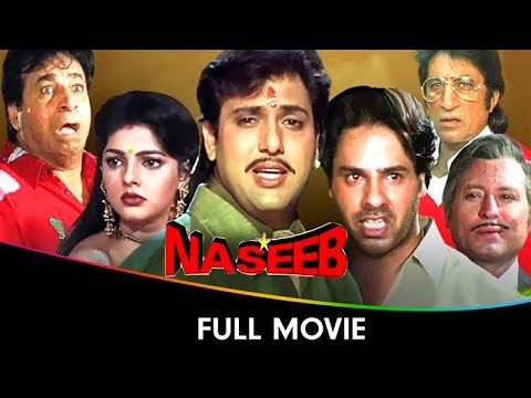 Naseeb - Hindi Full Movie - Govinda, Mamta Kulkarni, Kader Khan, Rahul Roy