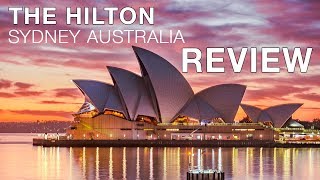 REVIEW - Hilton Sydney (Australia)