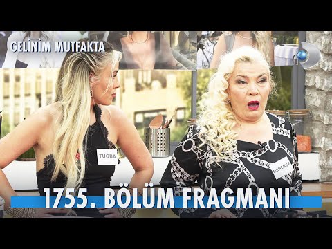 Gelinim Mutfakta 1755. Bölüm Fragmanı
