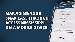 Managing Your Snap Case Through Access Mississippi on a Mobile Device