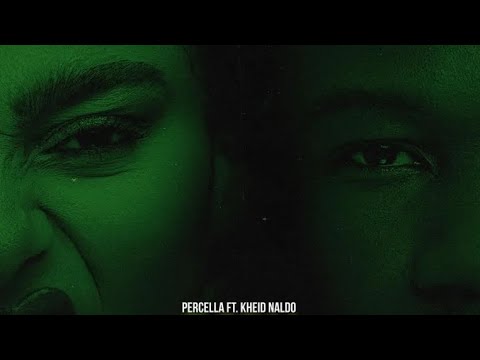 #Percella – Baby Baby (feat. #Kheid Naldo)