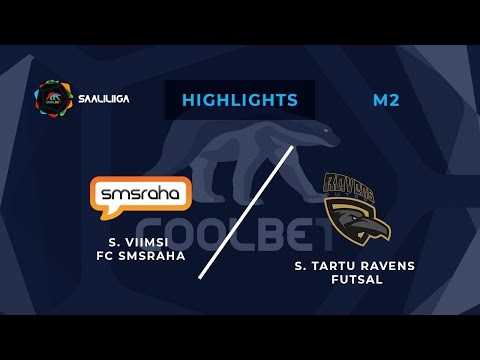 Viimsi FC Smsraha - Tartu Ravens Futsal. Coolbet Saaliliiga. MD 2. Highlights