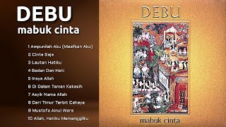 Download lagu DEBU - MABUK CINTA (Album 2003) #debu #sholawatan #mabukcinta mp3 Download lagu DEBU - MABUK CINTA (Album 2003) #debu #sholawatan #mabukcinta mp3