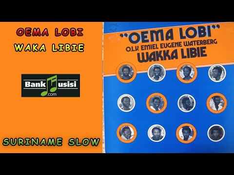Oema Lobi - Waka Libie | Bankmusisi
