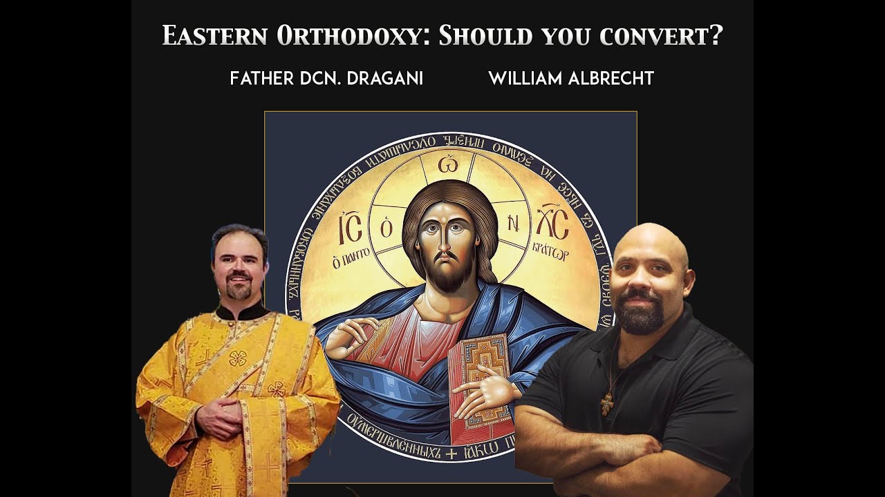 Eastern Orthodoxy: Should you convert?!