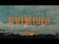 Nunca Me Fallas