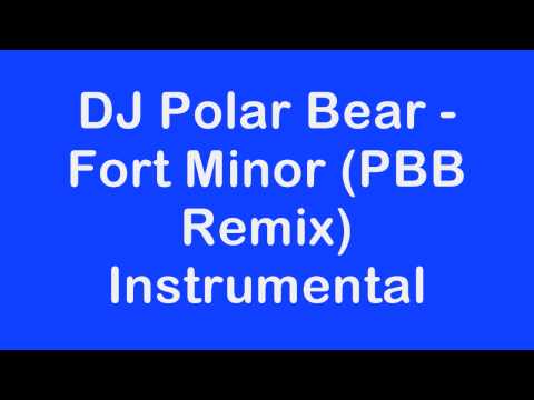 DJ Polar Bear - Fort Minor PBB Remix Instrumental