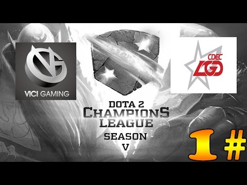 Dota 2 - Vici Gaming VS CDEC Gaming Game 1# - D2CL Season 5!