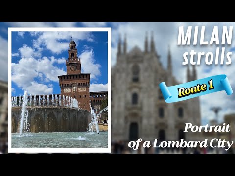 Milan Strolls: Portrait of a Lombard City - RT1 (ENG original)