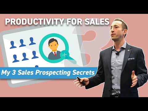 Productivity For Sales: My Top 3 Sales Prospecting Secrets