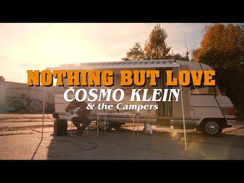 Nothing but Love - Cosmo Klein & The Campers (official Video)