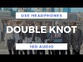 Stray Kids - Double Knot (10D Audio) Stray Kids - Double Knot (10D Audio)