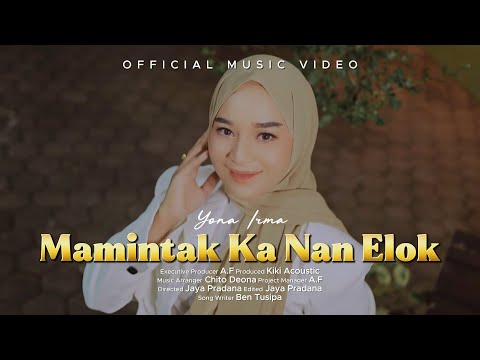 Yona Irma - Mamintak Ka Nan Elok (Official Music Video)