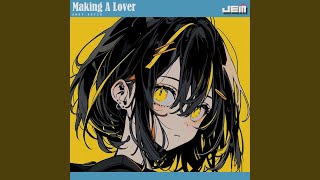 Download lagu Making A Lover mp3
