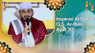 Download lagu Inspirasi Al-Quran Q.S. Ar-Rum Ayat 30 - CHI 13/04 mp3 Download lagu Inspirasi Al-Quran Q.S. Ar-Rum Ayat 30 - CHI 13/04 mp3
