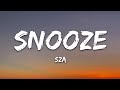 SZA Snooze Lyrics