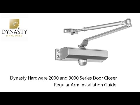 Dynasty Hardware 2000 and 3000 Series Door Closer Installation. Regular Arm Mount