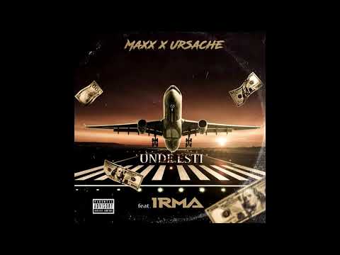 Maxx ❌ Ursache ❌ Irma - Unde Esti