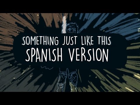 Something Just Like This (spanish version) - Alejandro Music