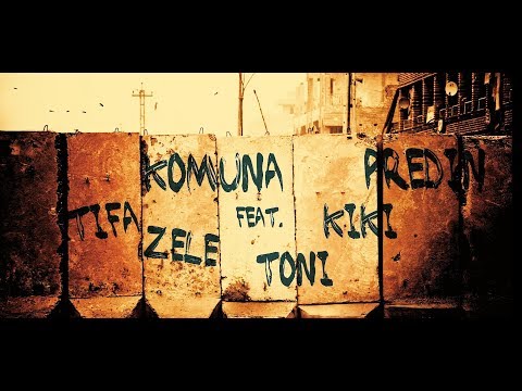 KOMUNA feat.Kiki,Tifa,Zele,Toni i Predin " KAD PADNU MOSTOVI"( Official Music Video)