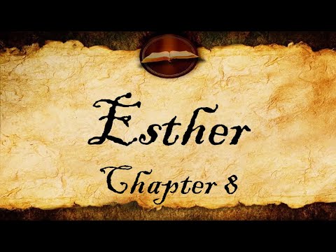 Esther Chapter 8 | KJV Audio (With Text)