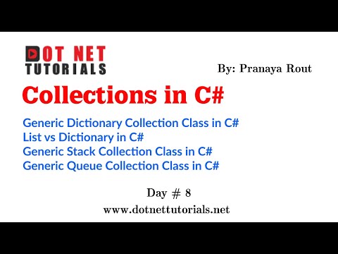 Dictionary Collection Class | List vs Dictionary | Stack Collection Class | Queue Collection Class