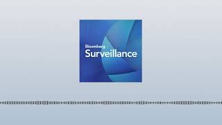 Single Best Idea with Tom Keene: Steve Englander & Meredith Whitney | Bloomberg Surveillance