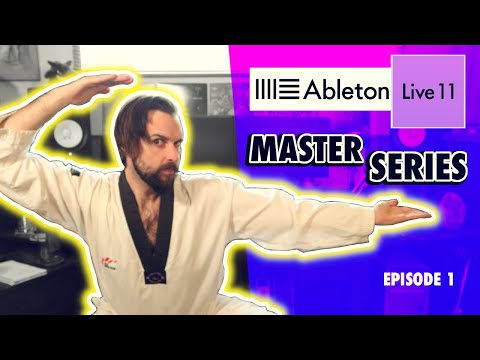 Ableton Live 11 Tutorial For Beginners | Intro - Master Series Episode 1