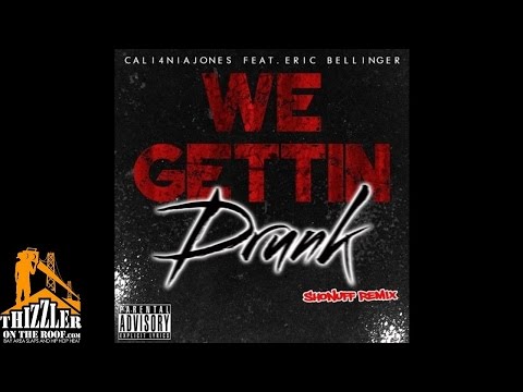 Cali4niaJones ft. Eric Bellinger - We Gettin' Drunk [Shonuff Remix] [Thizzler.com]