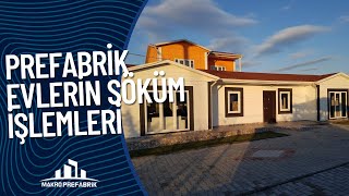 Prefabrik Ev Söküm İşlemleri