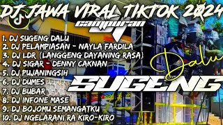 Download lagu DJ SIGAR X SUGENG DALU X PELAMPIASAN | DJ JAWA VIRAL TIKTOK 2024 CAMPURAN - SOUNDRENALINE HOREG mp3 Download lagu DJ SIGAR X SUGENG DALU X PELAMPIASAN | DJ JAWA VIRAL TIKTOK 2024 CAMPURAN - SOUNDRENALINE HOREG mp3