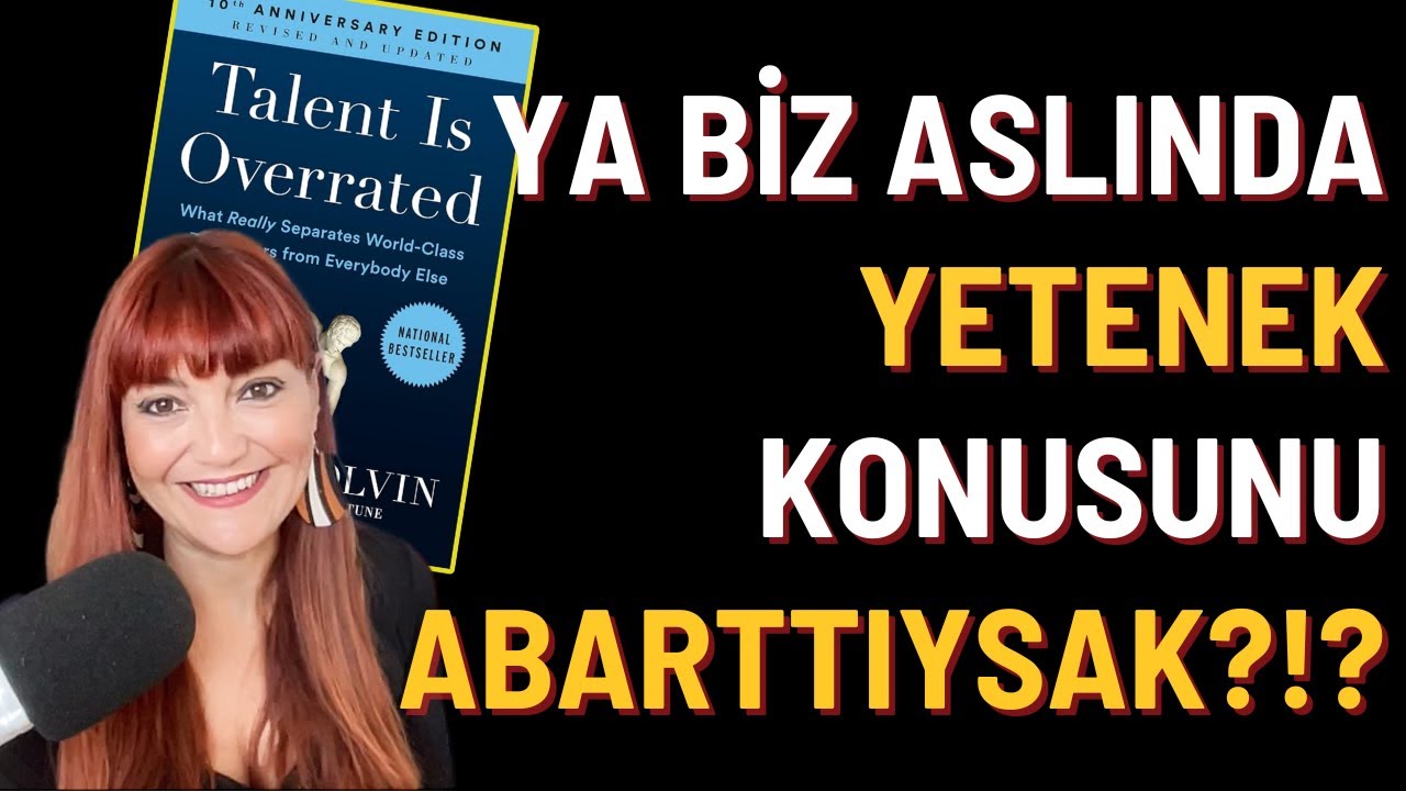 Kitap Özeti: Talent is Overrated (Yetenek Dediğin Nedir ki??)
