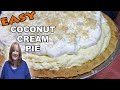 Luscious COCONUT CREAM PIE Such An Easy 6 Ingredient Pie Recipe