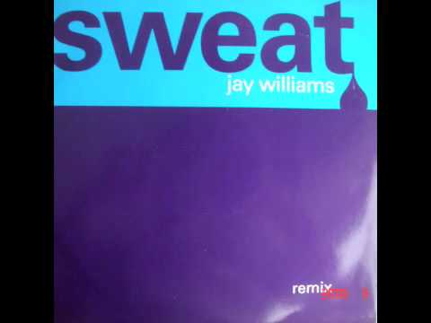 Jay Williams " Sweat " Remix.m4v