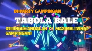 Download lagu DJ JINGLE TABOLA BALE ANDALAN K5 MAXIMAL GENK PUSAT BEDIL GAMPINGAN 2025  mp3